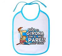 Babero Sóc del Girona com el meu pare amunt Girona - Celeste