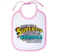 Babero tengo una Supertia que es mi heroína favorita regalo para tía - Rosa