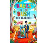 Babes In The Bush: (annotated)