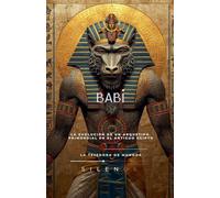 Babi: La Evolución de un Arquetipo (Egipto)