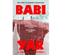 Babi Yar: The powerful story of Ukraine’s holocaust, set in Kyiv during the Nazi occupation (Vintage Classics)