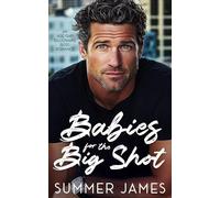 Babies for the Big Shot: An Age Gap Billionaire Boss Romance (Happy Ever Alpha Daddies)