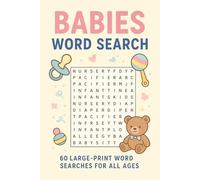 Babies Word Search Book: 6 × 9 in | 120 Pages of Baby Themed Puzzle Fun - Ideal for Showers, Travel & Family Gatherings
