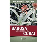 Babosa não é Remédio... Mas Cura!