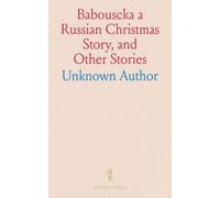 Babouscka a Russian Christmas Story, and Other Stories