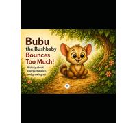 Babu the Bushbaby Bounces: A Story About Big Energy and Calm Moments