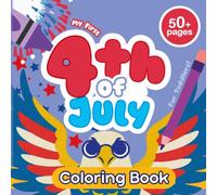 Baby 4th of July Square Coloring Book for Toddlers Ages 1-5: Cute Patriotic Friends and Simple Holiday Fun: Celebrate the 4th of July with Adorable ... Coloring Pages (Baby Squares Coloring Books)