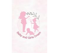 Baby and Girls Dream