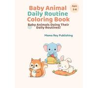 Baby Animal Daily Routine Coloring Book for Kids