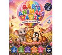 Baby Animals: A to Z Coloring and Activity Book
