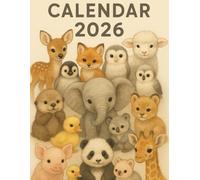 Baby Animals Calendar 2026: Adorable Cubs, Chicks & Pups: A Year of Cuteness & Joy