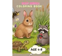 Baby Animals Coloring Book: Adorable Bees, Rabbits, Turtles & Raccoons for Kids: Fun and Simple Coloring Pages for Toddlers and Kids Ages 4-8 | Cute Baby Animals to Spark Creativity and Imagination