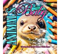 BABY ANIMALS: COLORING BOOK (Enlightened Palette Coloring Books)