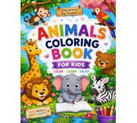 Baby Animals Coloring Book for Kids Ages 3-6: Fun and Easy Coloring Pages Featuring Elephant, Lion, Giraffe, Bunny, Puppy, Bear and More Cute Animals for Toddlers and Preschoolers