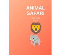Baby Animals Coloring Book: Super Cute and Easy Animal Coloring Pages for Toddlers and Young Kids