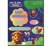 Baby Animals of the Wild Coloring Book