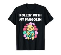 Baby Animals Pangolins Cute Quote Rollin with my Pangolin Camiseta
