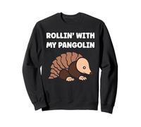 Baby Animals Pangolins Cute Quote Rollin with my Pangolin Sudadera