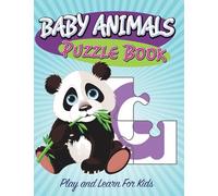 Baby Animals Puzzle Book: Super Fun Edition