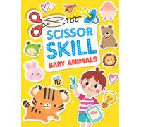 Baby Animals Scissor Skill: Engaging Cutting Activities Featuring Adorable Baby Animals to Enhance Fine Motor Skills and Coordination for Young Learners