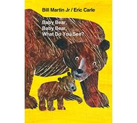 Baby Bear, Baby Bear, What Do You See? Board Book (Brown Bear and Friends)