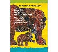 Baby Bear, Baby Bear, What Do You See? / Oso Bebé, Oso Bebé, ¿Qué Ves Ahí? (Bilingual Board Book - English / Spanish): 1 (Brown Bear and Friends)