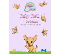Baby Bell & Friends: A Coloring Book for Kids Ages 3-5