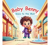 Baby Benny Goes to the Mall