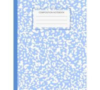 Baby Blue Marble Composition Notebook, Wide Ruled School Notebook for Students, Aesthetic Marble Journal for Class Notes, 7.5 x 9.25: Stylish marble ... class notes, journaling and everyday writing