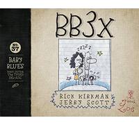 Baby Blues – Colección BB3X: La tercera década Volumen 37 – Andrews McMeel Publishing