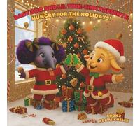 Baby Boo and Lil' Tink-Tink Presents: Hungry for the Holidays!