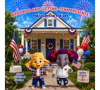 Baby Boo and Lil' Tink-Tink Presents: The Lights in the Sky