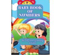 Baby Book Of Numbers: Pre-school Workbook With Learning Activities For Toddlers