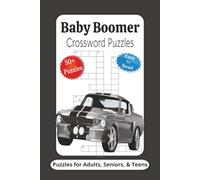 Baby Boomer Crossword Puzzles: Crossword Puzzles with Easy to Read Print about Baby Boomers, Music, Events and More | 6x9 inches, 120 Pages | 50+ ... Gifts for Vacations, Holidays and Relaxation
