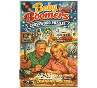 Baby Boomer Crossword Puzzles: Fun & Memory-Filled Crosswords for Boomers