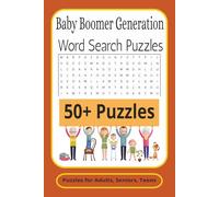 Baby Boomer Generation Word Search: Baby Boomer Generation Word Search Puzzle: Word Searches with Easy to Read Print about the Baby Boomer Generation, ... Great gift for Vacations, Holidays, and