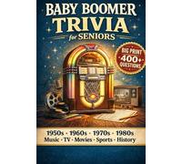 Baby Boomer Trivia for Seniors: 400+ Big Print Questions from the 1950s-1980s | reminiscence therapy activities | gift for seniors