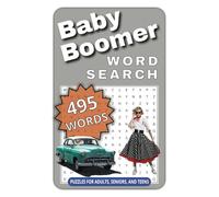 Baby Boomer Word Search Book: A Baby Boomer Word Find Puzzle Book for Adults, Seniors, and Teens