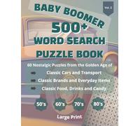 Baby Boomer Word Search Puzzle Book Vol 2.: Word Search Puzzle Book for Baby Boomers I Take a Trip Down Memory Lane I 8.5x11 Inches, 120 pages I 60 ... Included (Baby Boomer Puzzle Series)