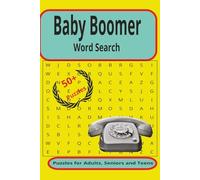 Baby Boomer Word Search Puzzle Book: Word Searches WIth Easy to Read Print about Baby Boomer Theme, 1960's, Nostalgia and More | 6 X 9 inches, 120 ... Gift for Vacation, Holidays and Free Time