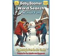 Baby Boomer Word Search Winter Fun: Word Searches With Easy to Read Print About Nostalgia, Memories, Fun, and More | 6x9 inches, 110 pages | 50+ Puzzles … Gift for Vacations, Holidays, and Free Times