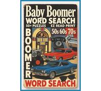 Baby Boomer Word Search: Word Searches With Easy to Read Print About Nostalgia, Memories, Fun, and More | 6x9 inches, 110 pages | 50+ Puzzles … Gift for Vacations, Holidays, and Free Times