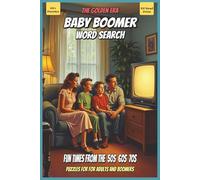 Baby Boomer Word Search: Word Searches With Easy to Read Print About Nostalgia, Memories, Fun, and More | 6x9 inches, 110 pages | 50+ Puzzles … Gift for Vacations, Holidays, and Free Times
