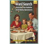 Baby Boomer Word Search: Word Searches With Easy to Read Print About Nostalgia, Memories, Fun, and More | 6x9 inches, 110 pages | 50+ Puzzles … Gift for Vacations, Holidays, and Free Times
