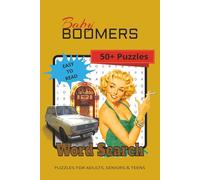 Baby Boomers Word Search: Nostalgic Brain Teasers for Adults, Seniors & Teens | Relaxing Brain Puzzle, Classic Music, Movies, Drive-Ins, Jukebox Hits, ... | 50+ Puzzles... Gifts for any occasion!