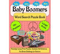 Baby Boomers Word Search Puzzles: Word Search Puzzles with Easy to Read Print about Baby boomers, Classic TV Shows, Vintage Cars, Featuring Music and ... Gift for Baby Boomers, Seniors, Parents