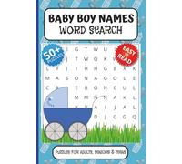 Baby Boy Names Word Search Book: Word Searches with Easy to Read Print about Baby Boy Names, Baby Names, Parents To Be and More, 6x9 inches, 110 ... Gifts for Vacations, Holidays and Free Times.