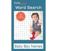 Baby Boy Names Word Search Puzzle Book: Baby Boy Names Word Search Puzzle Book |Easy to Read Print| Unique & Exotic Names | 50+ Fun Puzzles | 6x9 ... Friends, Baby Showers, Travel & Relaxation