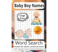 Baby Boy Names Word Search Puzzle Book: Word Searches with Easy to Read Print about Baby Boy Names , Baby Showers, Classic & Modern Names more 6x9 ... for vacations, Holidays and Relaxing Times.