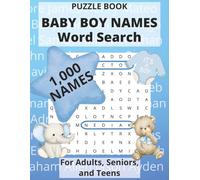 Baby Boy Names Word Search Puzzle Book: Word Searches with LARGE Easy-to-Read Print about Adorable Boy Names | 8.5 x 11 inches, 100 Pages, 1,000 ... Grandparents, and Even Pet Parents